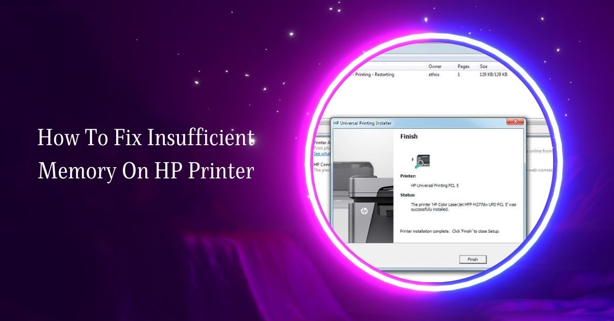 How To Fix Insufficient Memory On HP Printer